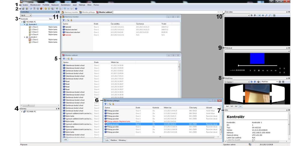 3. Úvodní okno ASManageru 1 Panel meny 2 Panel nástrojů 3 Zařízení 4 Kamery 5 Monitor událost