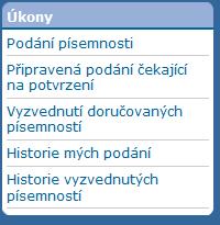 .5 VYZVEDÁVÁNÍ DORUČOVANÝCH PÍSEMNOSTÍ Postup při vyzvedávání doručovaných písemností a zobrazení jejich obsahu: V menu Úkony. Klikněte na odkaz Vyzvednutí doručovaných písemností.