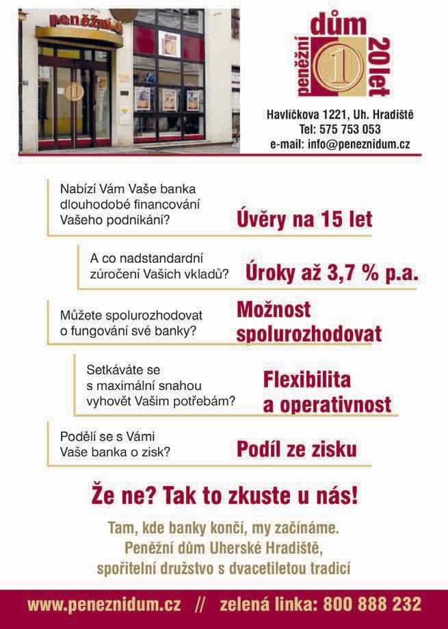 Pak se přidávalo a přidávalo Ještě dlouho po odchodu vynikajícího zpěváka, muzikanta a skladatele se fanoušci nechtěli rozejít IVA PAŠKOVÁ Mlsné jazýčky ve Slovácké tržnici INZERCE Přijďte si do