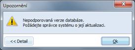 4.5 Aktualizace databáze Po aktualizaci programu může být vyžadována i aktualizace databáze, o této skutečnosti se správce dozví ihned po dokončení aktualizace