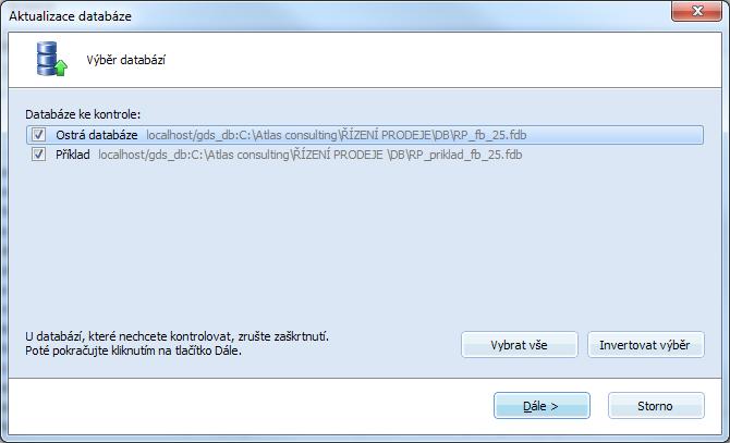 Následně se Vám zpřístupní tlačítko Aktualizace struktury databází.