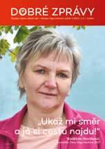 The fourth issue (released in December) dealt with children at risk and children with disabilities. The May and December issues of Dobré zprávy were also released in a printed version.