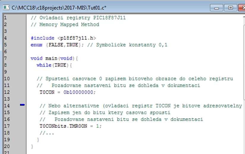 Programovací jazyk C ovládání hardware PIC18F87J11 Nastavení všech bitů ovládacího registru najednou Nastavení
