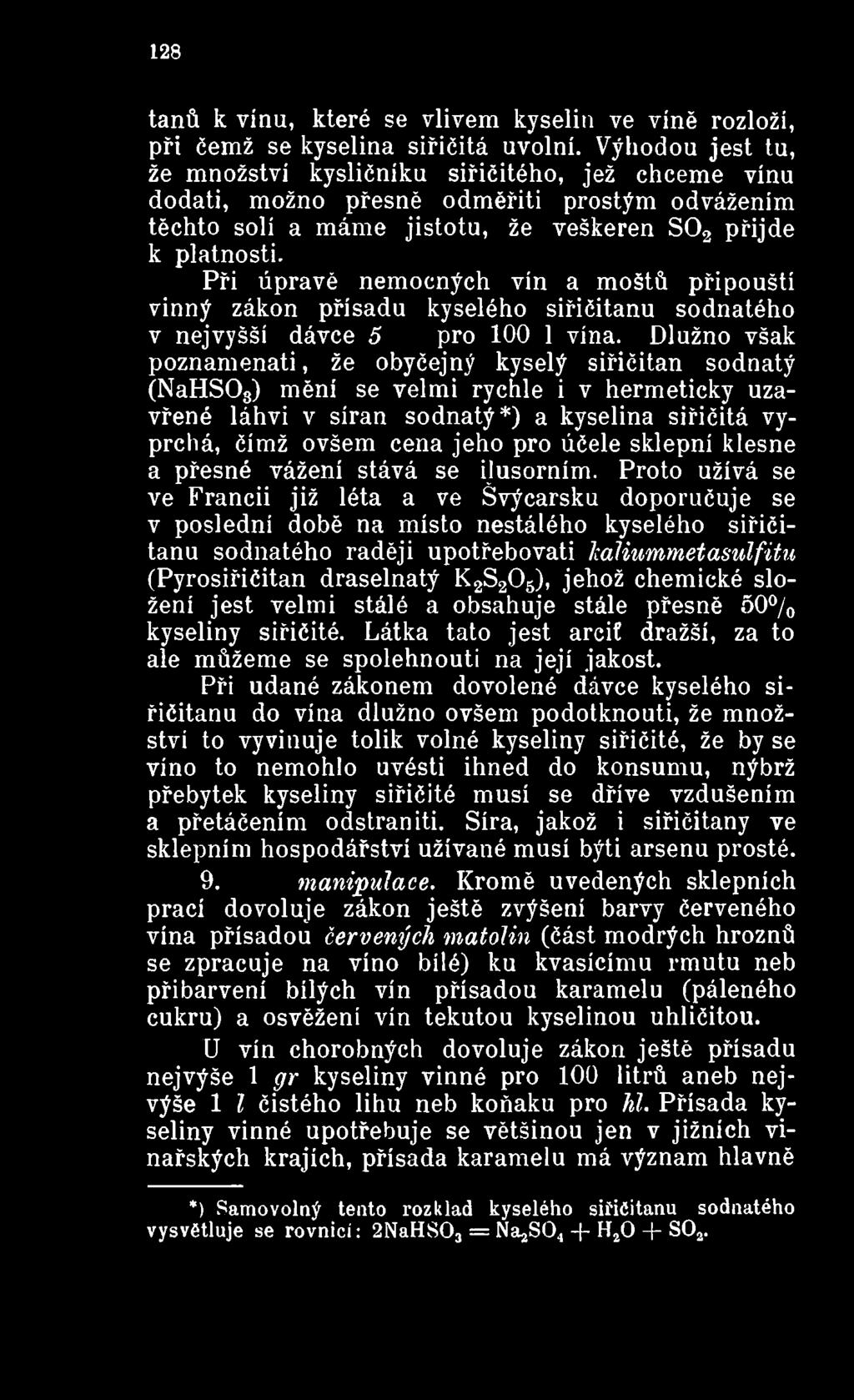 klesne a přesné vážení stává se ilusorním.