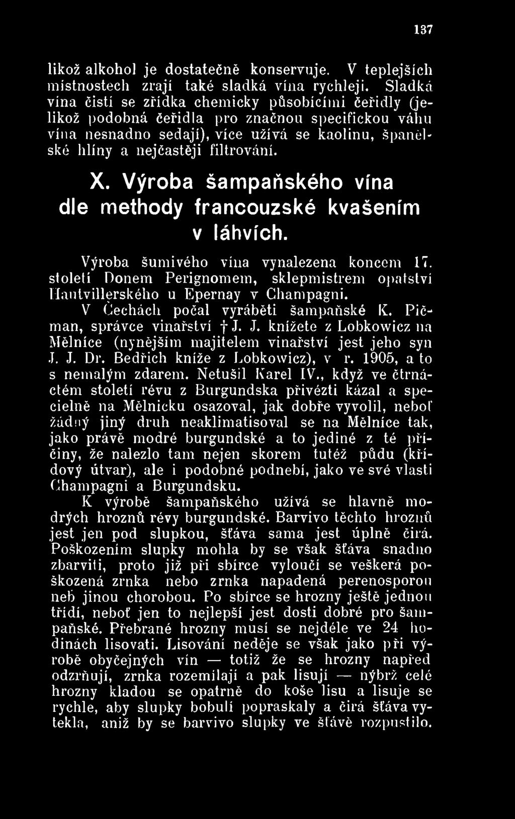 1905, a to s nemalým zdarem. Netušil Karel IV.