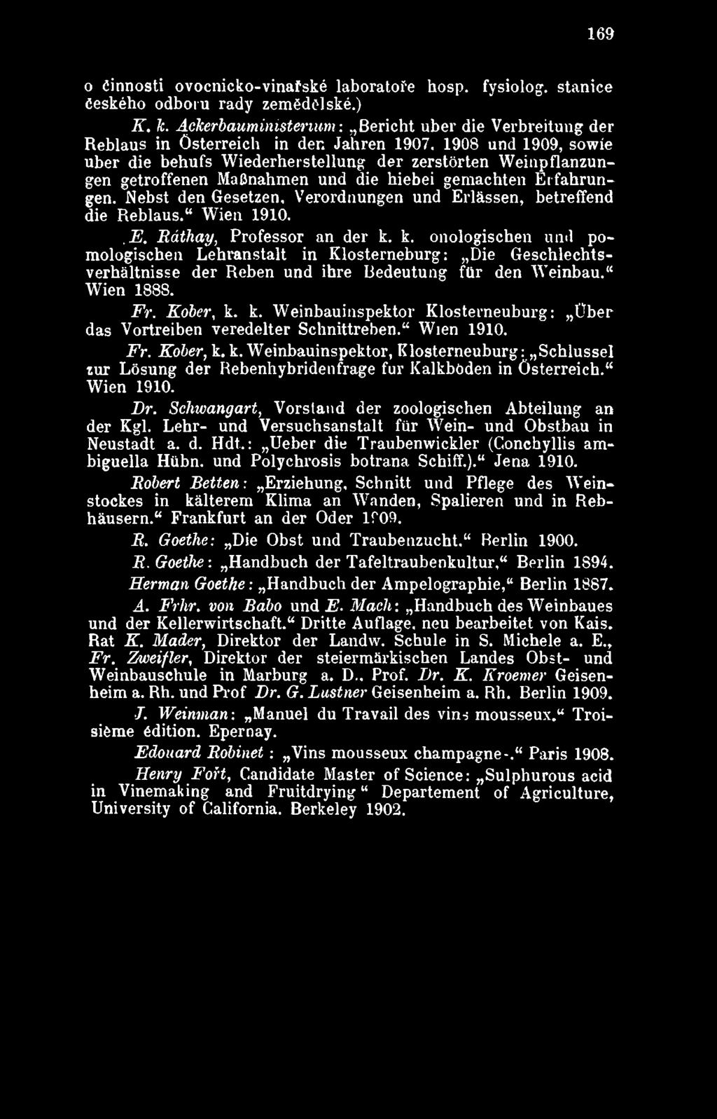 k. Weinbauinspektor Klosterneuburg: Uber das Vortreiben veredelter Schnittreben. Wien 1910. Fr. Kober, k.