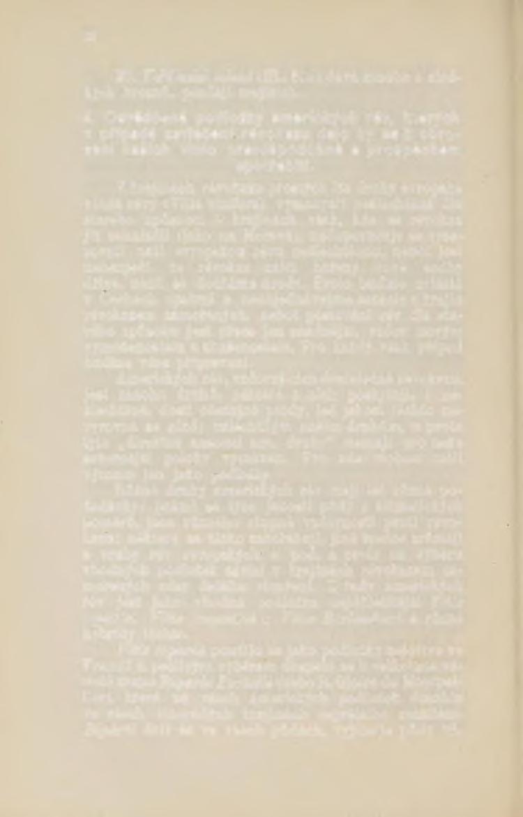 22 20. Veltlínské zelené (III., 3. a) dává mnoho a sladkých hroznů, později zrajících. 4.
