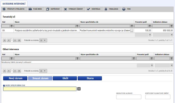 ZÁLOŽKA KATEGORIE INTERVENCÍ Vyplnit dle Postup pro podání žádosti o podporu v