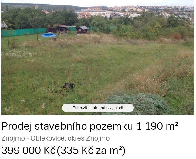 Ve srovnání s touto nabídkou odhaduji porovnávací hodnotu pozemků v Dobšicích, určených k zastavění objekty pro bydlení, alternativně občanskou vybavenost, s přihlédnutím k jejich výměře a podobné