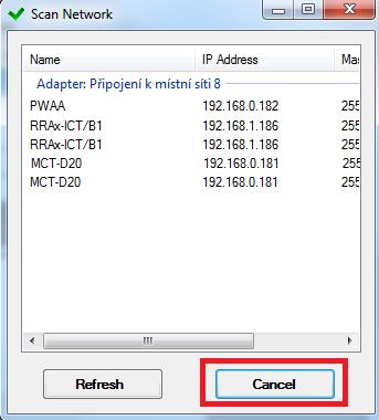 Klikněte na Cancel pro zavření scanu. Obr. 94 - Zavření scanu 10.3.