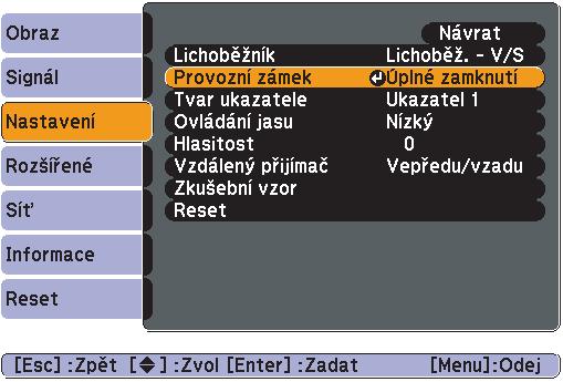Funkce zabezpečení 37 Omezení používání ovládacího panelu (Provozní zámek) Některým z následujících postupů můžete zamknout tlačítka ovládacího panelu.