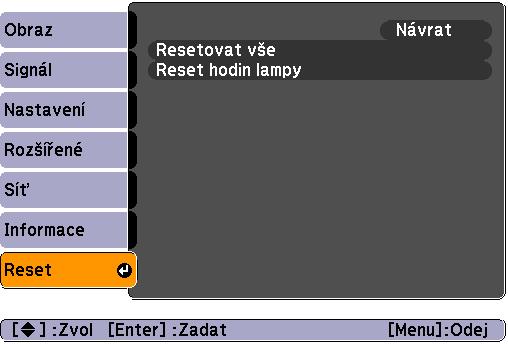 Seznam funkcí 59 Nabídka Reset Dílčí nabídka Resetovat vše Reset hodin lampy Funkce Umožňuje obnovit výchozí nastavení všech položek nabídek.