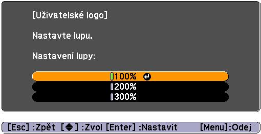 Použití dálkového ovladače Použití ovládacího panelu G Jakmile se zobrazí zpráva "Uložit tento obraz jako uživatelské logo?", vyberte možnost "Ano". Obraz bude uložen.