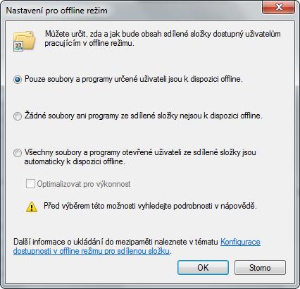 Soubory offline (Offline Files) Povolení na úrovni