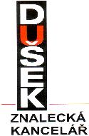 ZNALECKÁ KANCELÁŘ DUŠEK s.r.o., znalecký ústav K Nemocnici 2375/2A, 350 02 Cheb tel. +420 354423408; +420 777250923; email: dusek@zkdusek.