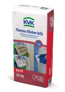 0530 KVK Thermo kleber BIELY 25kg cca 7,5 10,4 m 2 cca 5,6 6,9 m 2 armovanie cca 8 m 2 25kg cca 5 5,5 l Mrazuvzdorný priedušný stavebný tmel na báze bieleho cementu je vhodný pre lepení a
