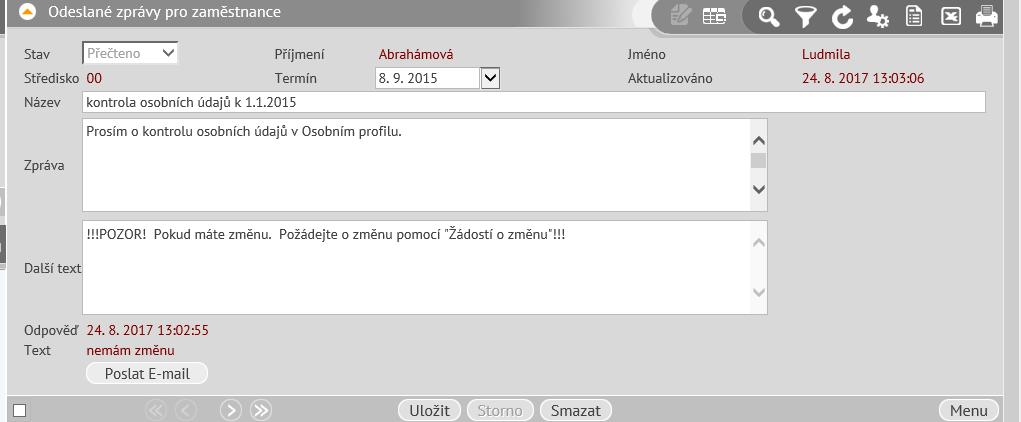 Oblast Lze specifikovat, které oblasti se zpráva týká. Aktivní Pokud je zpráva Aktivní Ano, znamená to, že se zobrazuje na ZMP.