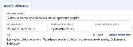 1.2.9 Vymazání ŽoZ Uživatel může vymazat Žádost o změnu pomocí tlačítka Smazat, které se nachází v horní liště, v případě, že ŽoZ: není iniciována ze strany ŘO zatím