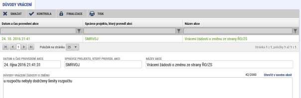 2 Schválení žádosti o změnu Za předpokladu, že již nastalo Datum účinnosti zadané na žádosti o změnu, nebo toto datum nebylo zadáno, dochází schválením žádosti o změnu k rozehrání dat na projekt.