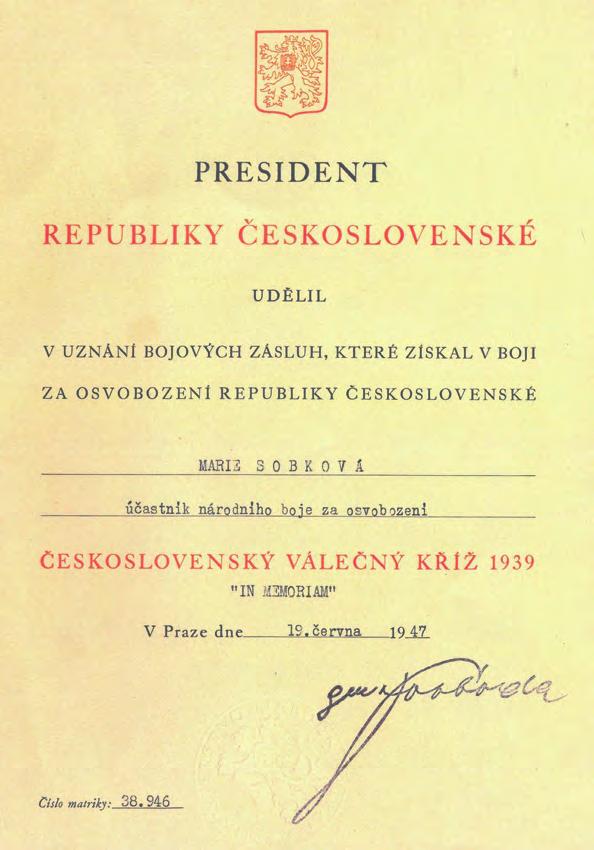 Prezident Edvard Beneš udělil Marii Sobkové Československý