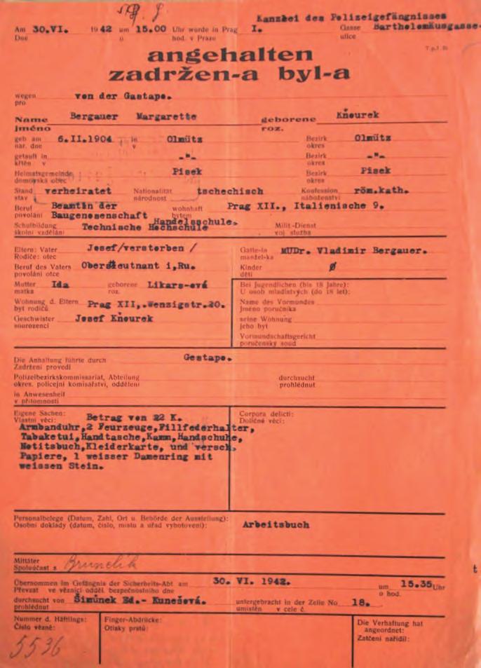 38 Praha 30. 6. 1942. Formulář protokolu Policejního ředitelství Praha o vzetí do vazby se jménem a personáliemi Ing.