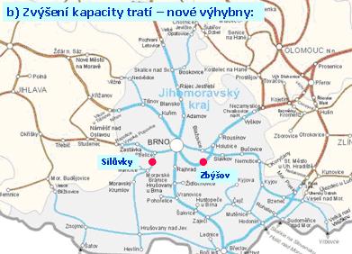 b) Zvýšení kapacity tratí: Zřízením nové výhybny Silůvky ležící na trati Střelice Hrušovany nad Jevišovkou a výhybny Zbýšov na trati Brno Přerov