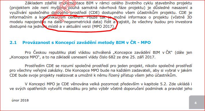 Není jasné, zda je možné přenést odpovědnost za bezpečnost dat na třetí osobu hlavně pokud by CDE běželo u dodavatele ne u
