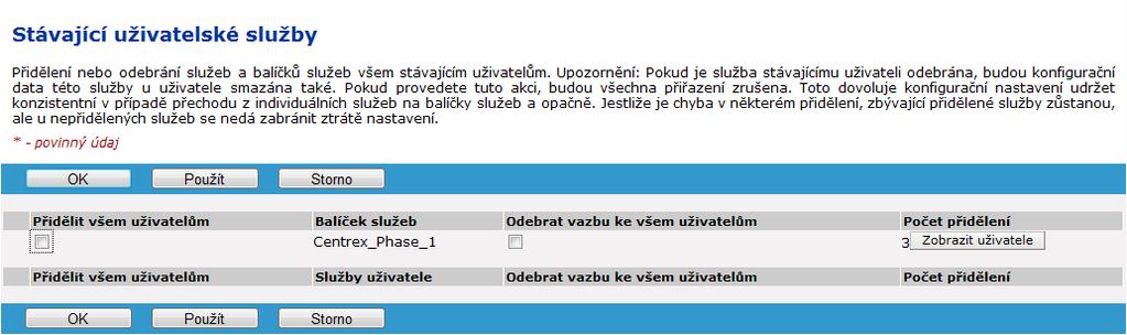 7) Přehled služeb podniku Umožní přehledně kontrolovat, jaké služby máte přiděleny v rámci podniku a jaké jsou přiděleny konkrétním uživatelům.