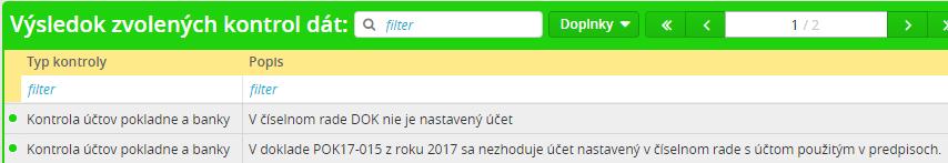 Kontrola účtov pokladne a banky Popis: Systém skontroluje, či každý číselný rad pokladne alebo banky má nastavený účet.