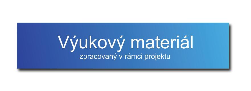 Pořadové číslo projektu: CZ.1.07/ 1.