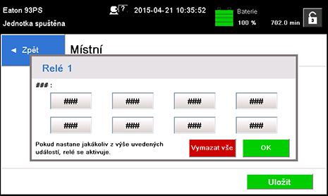 Pokud vyberete jeden z MiniSlotů, budete mít k dispozici následující výchozí hodnoty: Relé 1: #58 V provozu (kontrolka svítí) Relé 2: #38 Na baterie (kontrolka svítí) Relé 3: #224