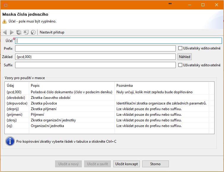 24 KEO4 Podatelna Ve formuláři masky č.j. je nutné vyplnit Účel (název masky - např. Podatelna) a Základ masky např. ve tvaru {zkrpuvodce}-{pcd,0000}/{zkrobdobi}.