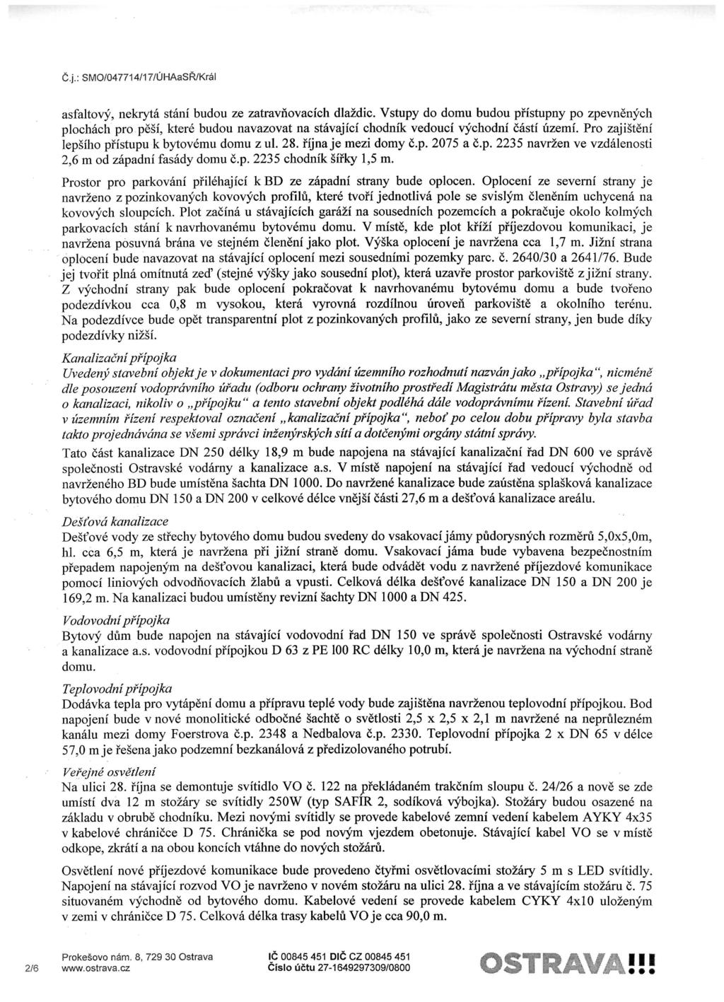 C.j.: SMO/047714/17/OHAaSR/Kral asfaltovy, nekryta stani budou ze zatravnovacich dlazdic.