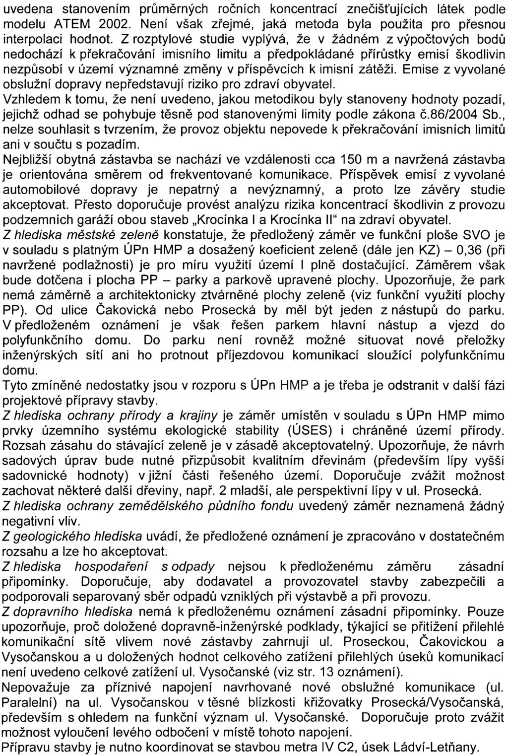 3 uvedena stanovením prùmìrných roèních koncentrací zneèiš ujících látek podle modelu ATEM 2002 Není však zøejmé, jaká metoda byla použita pro pøesnou interpolaci hodnot Z rozptylové studie vyplývá,