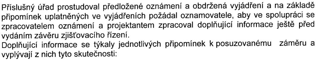 nevýrazný vliv provozu polyfunkèního domu Lze považovat za jisté, že v oblasti nebudou ani s pøispìním pøedmìtné stavby pøekraèovány imisní limity Pøedložené hodnocení bylo provedeno v dostateèném