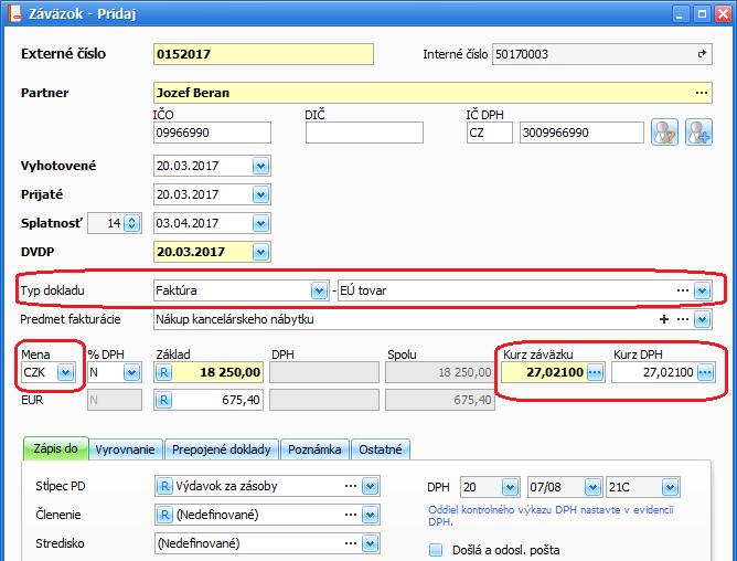 Došlú zahraničnú faktúru od dodávateľa Jozefa Berana zaevidujte rovnako pomocou tlačidla Pridaj, vyplňte Externé číslo záväzku, Partnera, dátumy, Typ dokladu vyberte Faktúra - EÚ tovar a doplňte