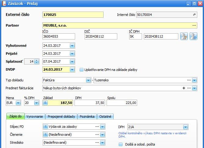 Došlú tuzemskú faktúru od dodávateľa MEUBLE, s.r.o. zaevidujte rovnako pomocou tlačidla Pridaj, vyplňte Externé číslo záväzku, Partnera, dátumy, Typ dokladu vyberte Faktúra - Tuzemsko a doplňte