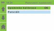 5.12.5 Nastavení oznámení K zapnutí a vypnutí připomenutí kalibrace stiskněte tlačítko ENTER.