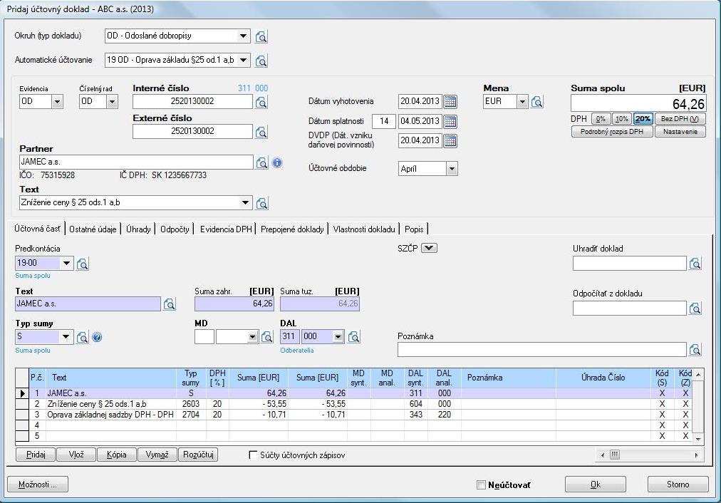 Zaúčtujte vystavený dobropis za tovar na základe reklamácie: Partner JAMEC a.s., Dátum vyhotovenia, Dátum vzniku DP 20. 04. 2013, splatnosť 14 dní. Základ DPH 53,55 EUR, Suma spolu 64,26 EUR.