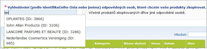 Kopírování přípravků jiné organizaci Pomocí možnosti Zkopírovat přípravky jiné odpovědné osobě v nabídce Admin můžete své vybrané přípravky zkopírovat jiné odpovědné osobě (například v případě fúze