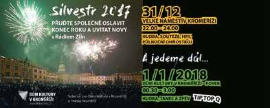 Číslo 12/2017, III. ročník. Vyšlo dne 30. 11. 2017. Vydává město Kroměříž nákladem 14 400 + 5 000 ks. Neprodejné!