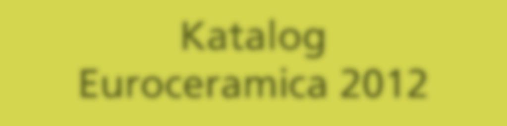 Katalog Euroceramica 2012 Kontakt: Ceny uvedené v katalogu jsou včetně DPH. Změny cen, rozměrů, provedení a tiskové chyby v katalogu vyhrazeny.