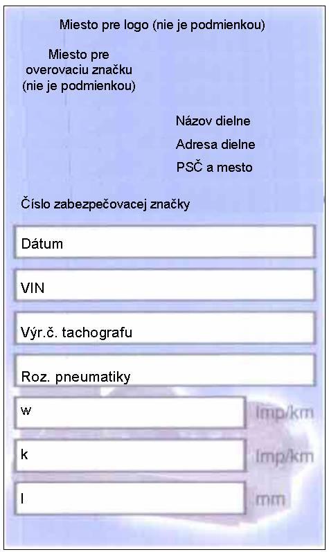 3. Montážny štítok tachografu a) vzor č.