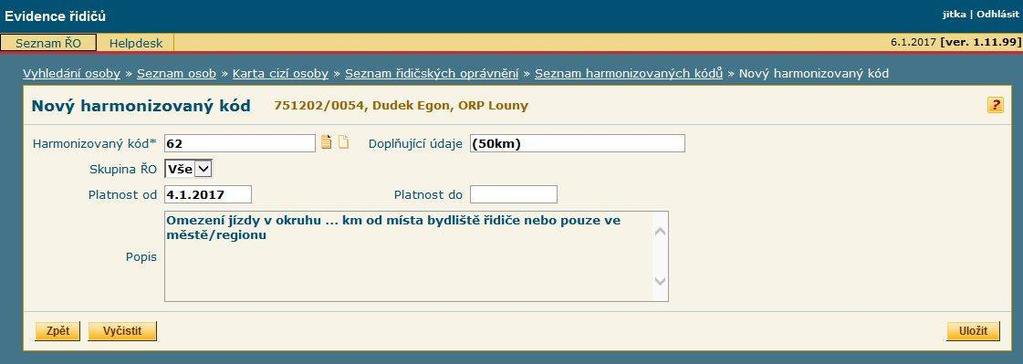 V souvislosti s uvedenou změnou právní úpravy byl upraven i centrální registr řidičů, a to v tom smyslu, že byl aktualizován číselník harmonizovaných kódů, s ohledem na jejich platnost podle právní