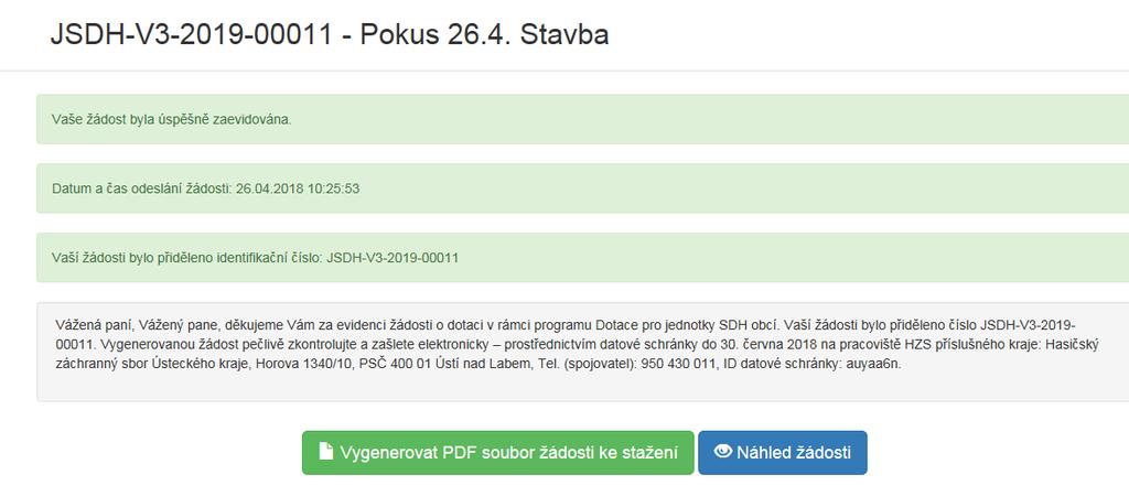 4.8 Záložka Odeslání žádosti Po kontrole Náhledu žádosti se pomocí tlačíka nebo prostřednictvím nabídky záložek v pravém horním rohu