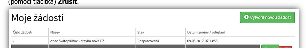 systému (je Rozpracovaná) lze zrušit nebo opravit, kdykoliv během termínu trvání výzvy.