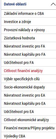 4.5 Citlivost finanční analýzy Vstupní podmínkou pro modelování citlivostní analýzy je založení CBA