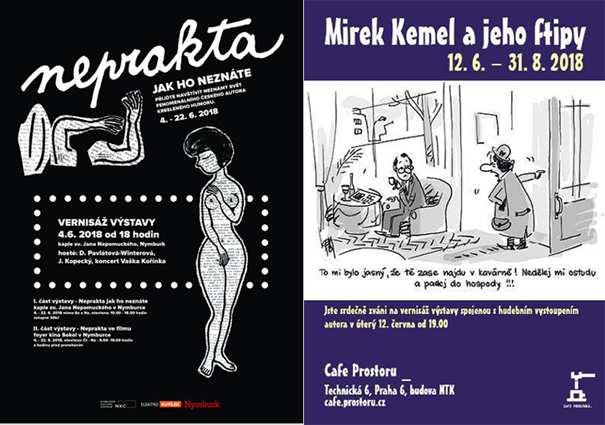 Výstavy: Neprakta jak ho neznáte. A Kemel jak ho znáte! Do Nymburku a do Dejvic.