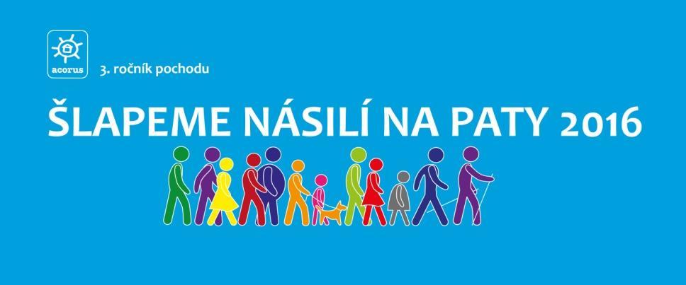 POCHOD ŠLAPEME NÁSILÍ NA PATY Počet účastníků/ic 441 Počet ušlých kilometrů