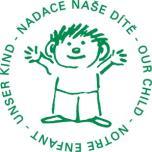 Nadační zdroje: Nadace Naše dítě Nadace O2 Nadace Nova Nadace KB Jistota Česká
